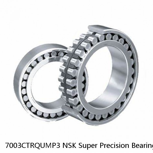 7003CTRQUMP3 NSK Super Precision Bearings