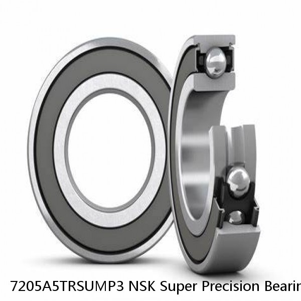 7205A5TRSUMP3 NSK Super Precision Bearings