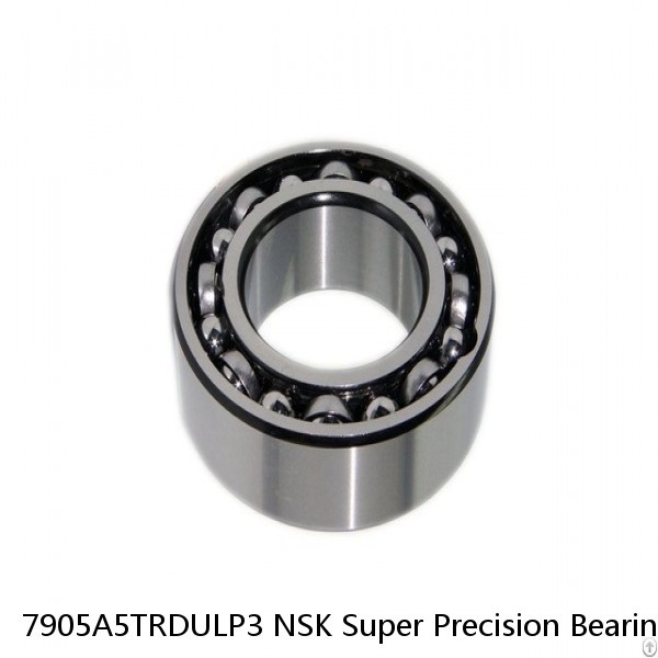 7905A5TRDULP3 NSK Super Precision Bearings