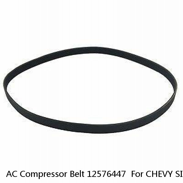 AC Compressor Belt 12576447  For CHEVY SILVERADO SIERRA YUKON 960mm