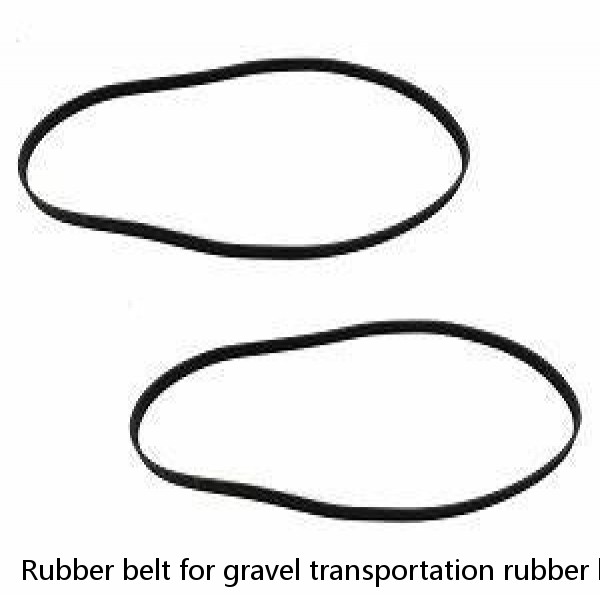 Rubber belt for gravel transportation rubber belt for coal transportation high quality conveyor belt