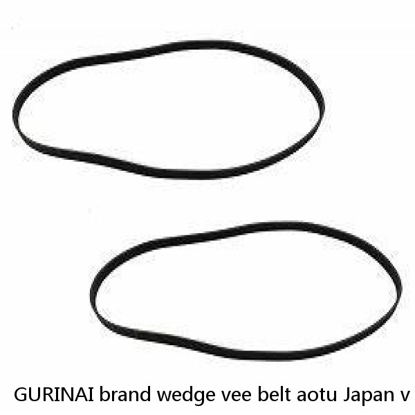GURINAI brand wedge vee belt aotu Japan v groove belts for car engine